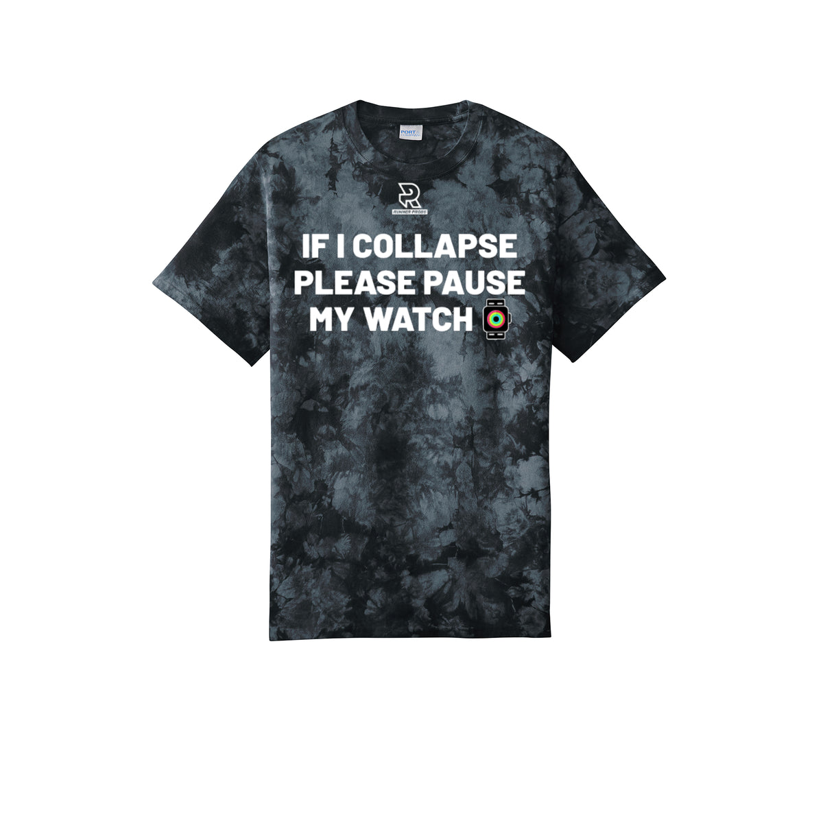 IF I COLLAPSE PLEASE PAUSE MY WATCH (White) - Short Sleeve Tie Dye Cotton Tee