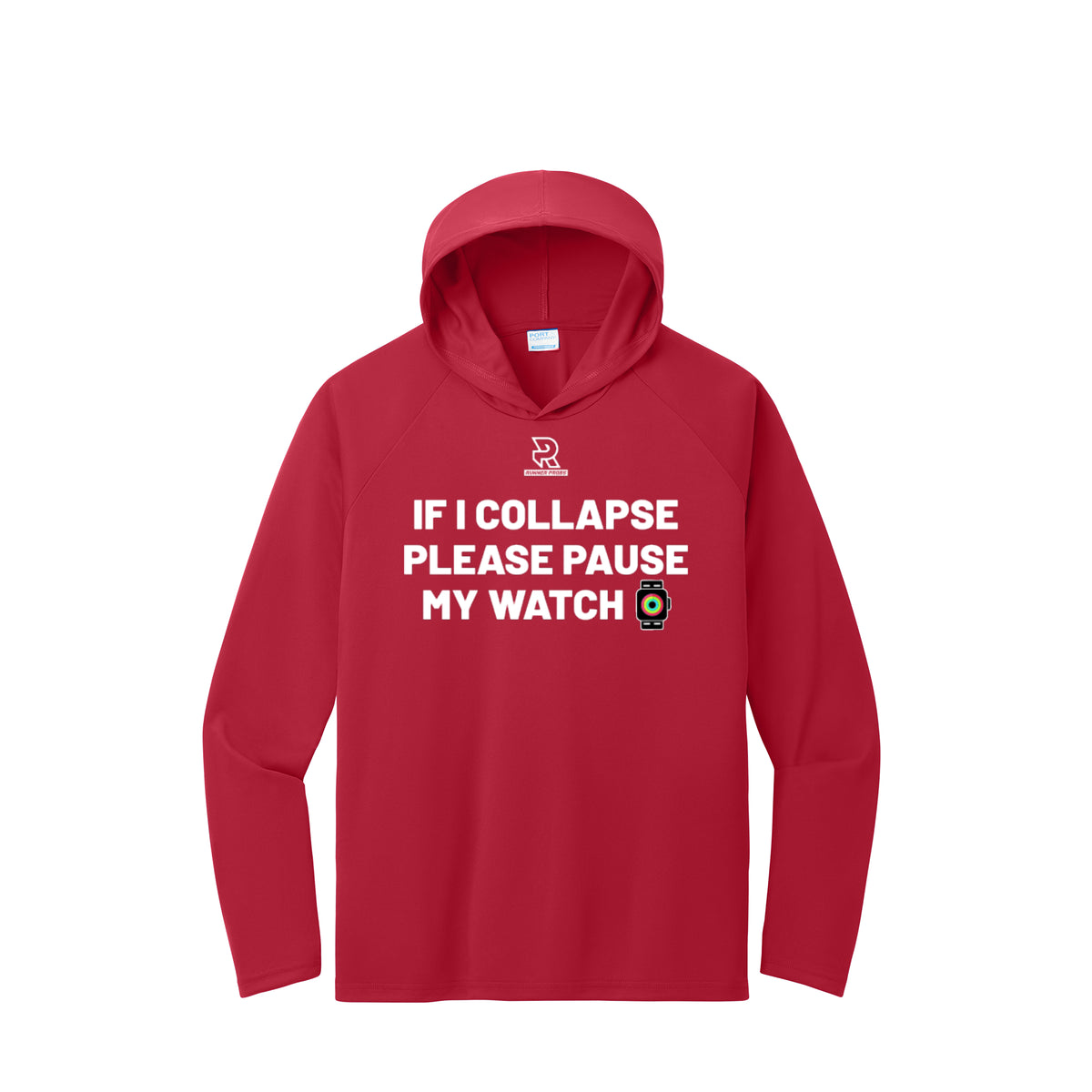 IF I COLLAPSE PLEASE PAUSE MY WATCH (White) - Long Sleeve Hooded Performance Tee