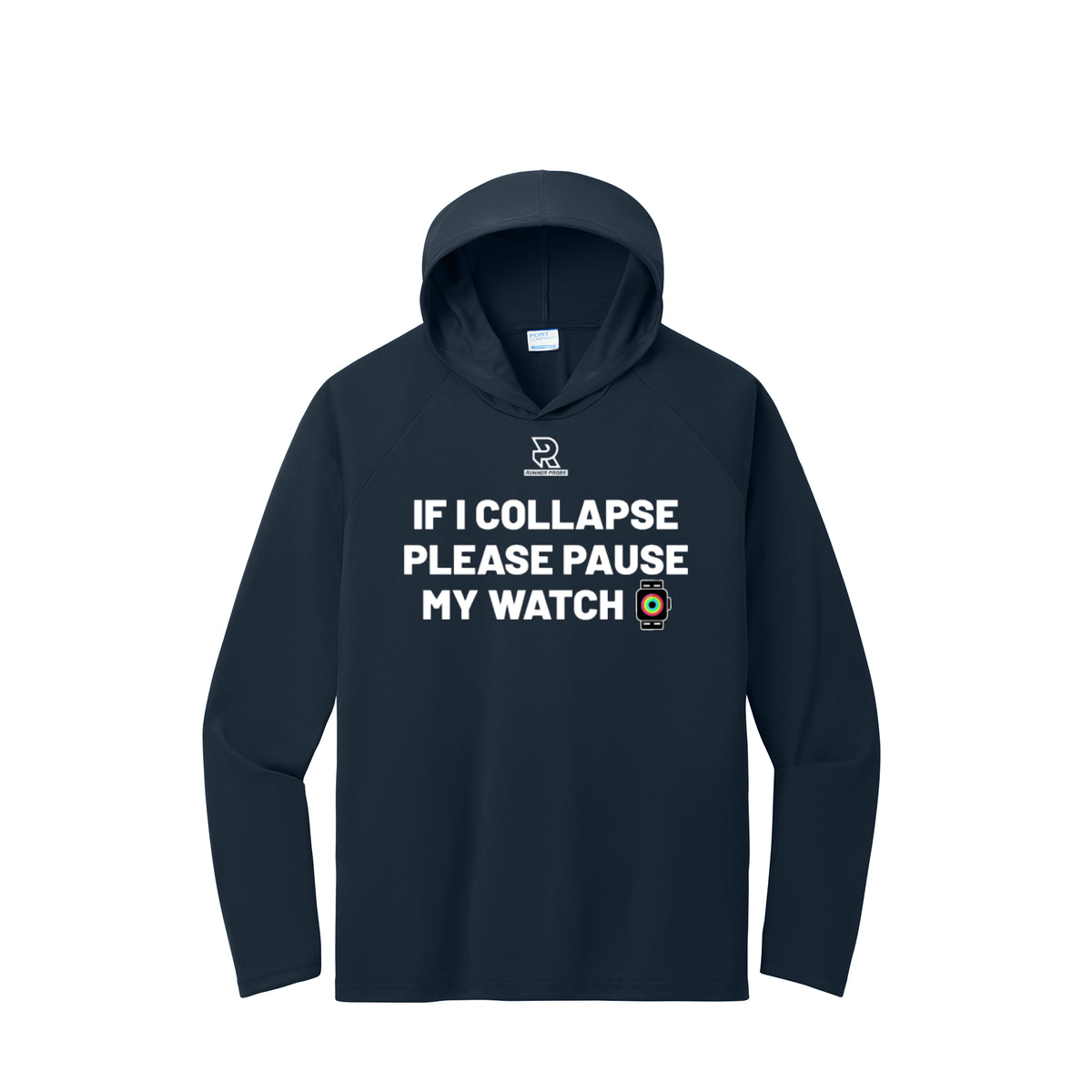 IF I COLLAPSE PLEASE PAUSE MY WATCH (White) - Long Sleeve Hooded Performance Tee