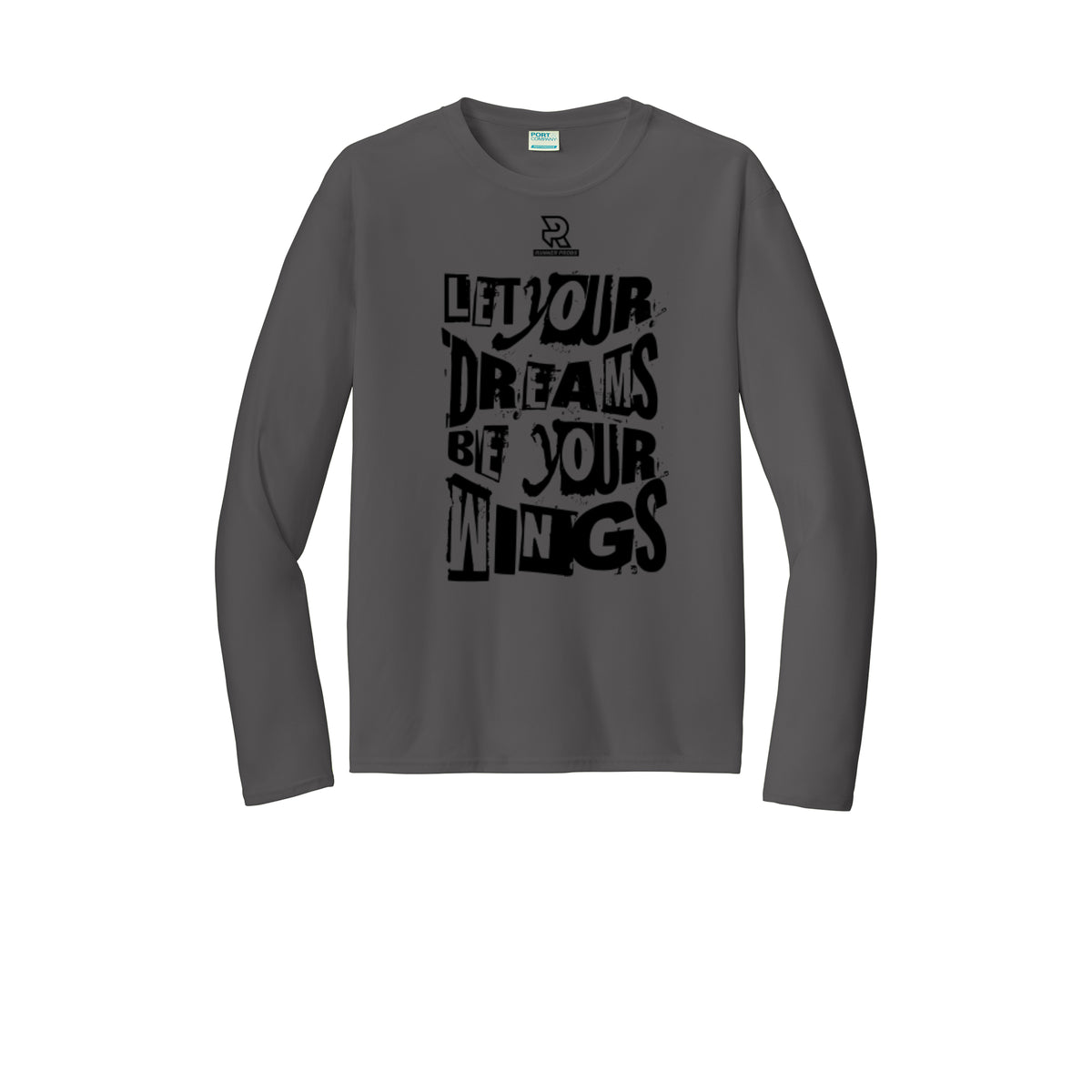 LET YOUR DREAMS BE YOUR WINGS (Black) - Long Sleeve Performance Tee