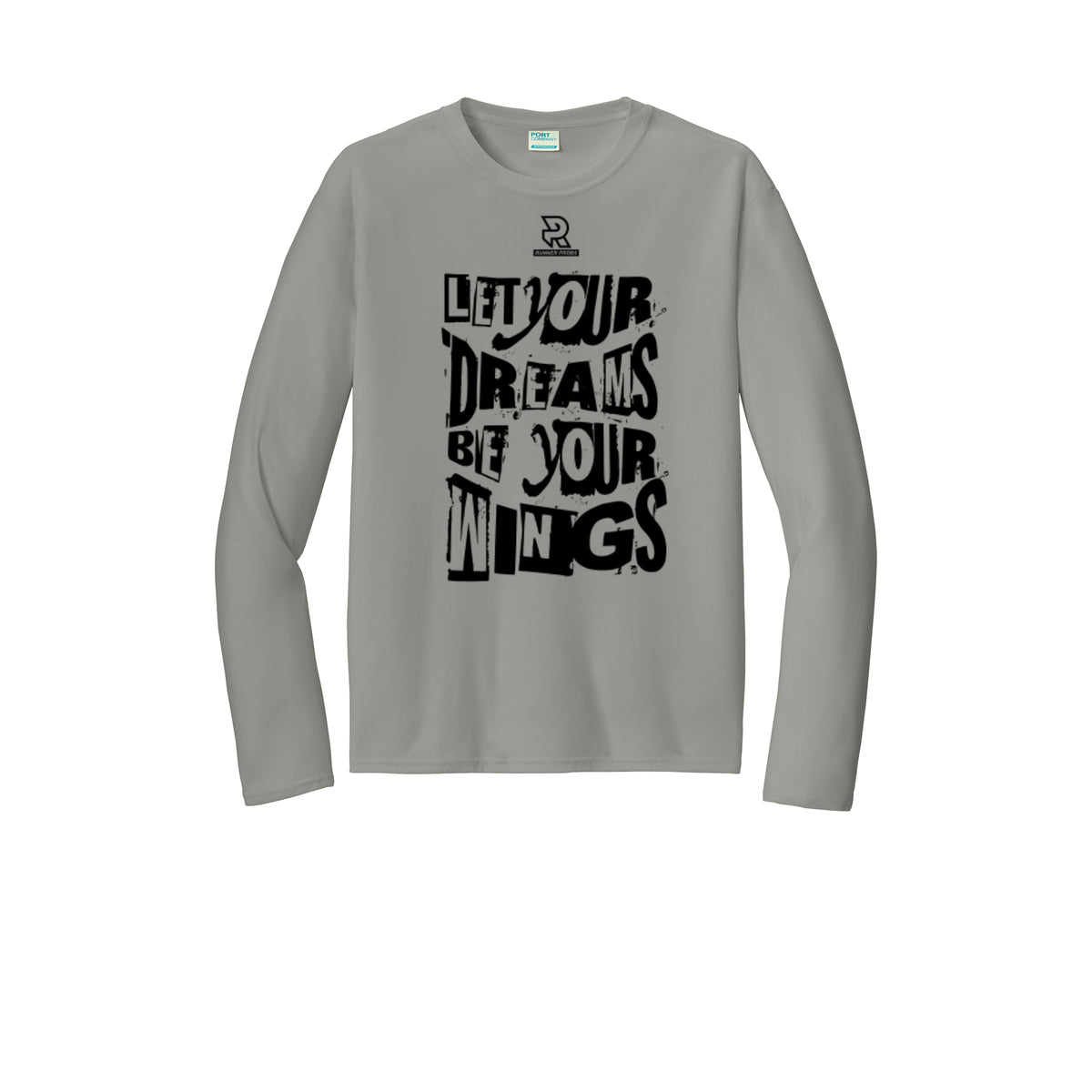 LET YOUR DREAMS BE YOUR WINGS (Black) - Long Sleeve Performance Tee