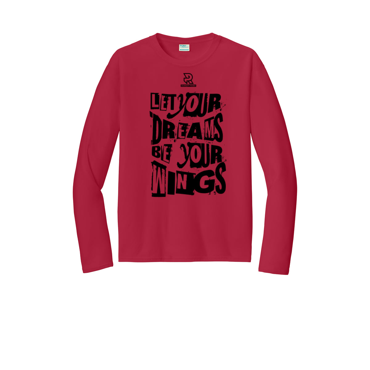 LET YOUR DREAMS BE YOUR WINGS (Black) - Long Sleeve Performance Tee