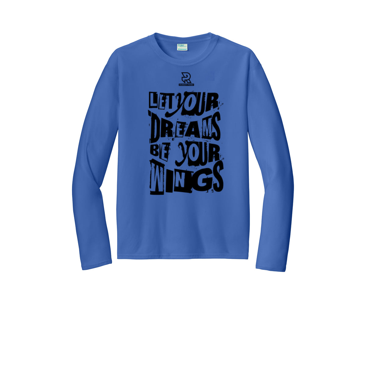LET YOUR DREAMS BE YOUR WINGS (Black) - Long Sleeve Performance Tee