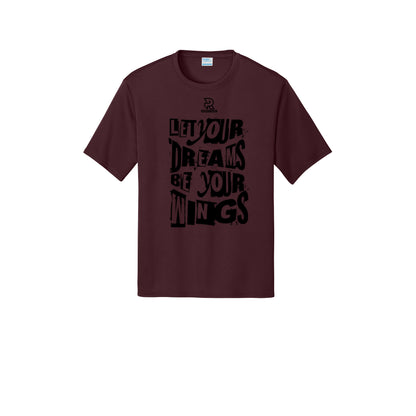 LET YOUR DREAMS BE YOUR WINGS (Black) - Short Sleeve Performance Tee
