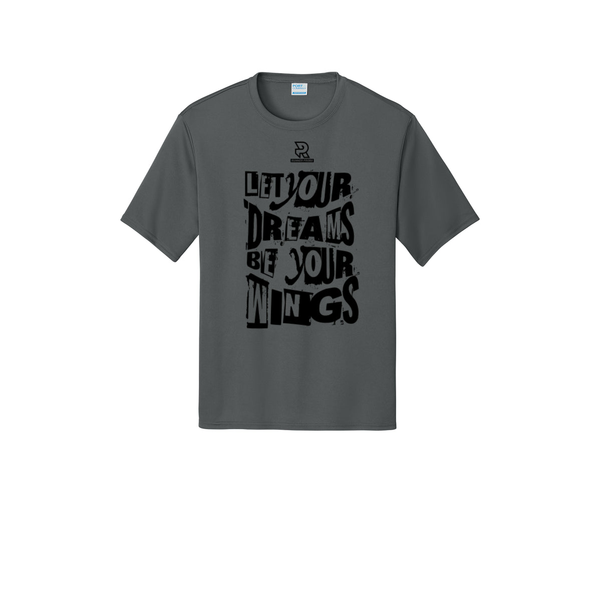 LET YOUR DREAMS BE YOUR WINGS (Black) - Short Sleeve Performance Tee
