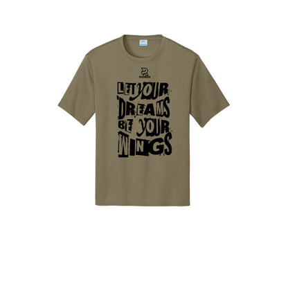 LET YOUR DREAMS BE YOUR WINGS (Black) - Short Sleeve Performance Tee