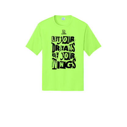 LET YOUR DREAMS BE YOUR WINGS (Black) - Short Sleeve Performance Tee