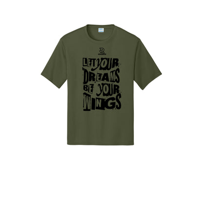 LET YOUR DREAMS BE YOUR WINGS (Black) - Short Sleeve Performance Tee