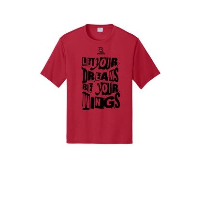 LET YOUR DREAMS BE YOUR WINGS (Black) - Short Sleeve Performance Tee