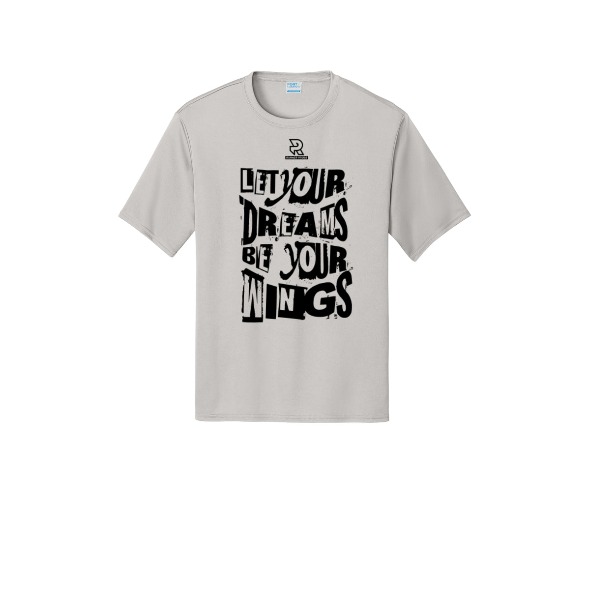 LET YOUR DREAMS BE YOUR WINGS (Black) - Short Sleeve Performance Tee