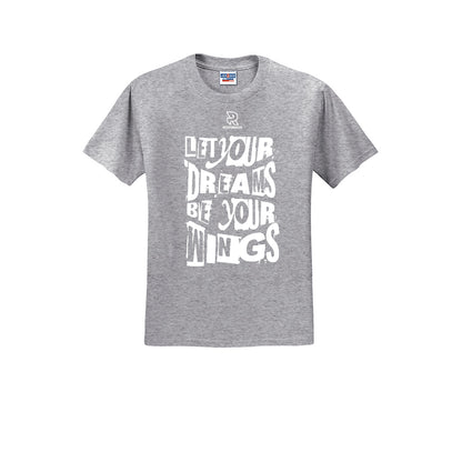 LET YOUR DREAMS BE YOUR WINGS (White) - Short Sleeve 50/50 Tee