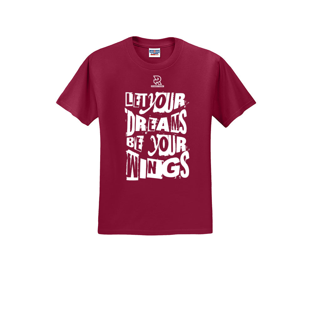 LET YOUR DREAMS BE YOUR WINGS (White) - Short Sleeve 50/50 Tee