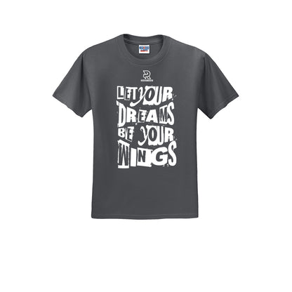 LET YOUR DREAMS BE YOUR WINGS (White) - Short Sleeve 50/50 Tee