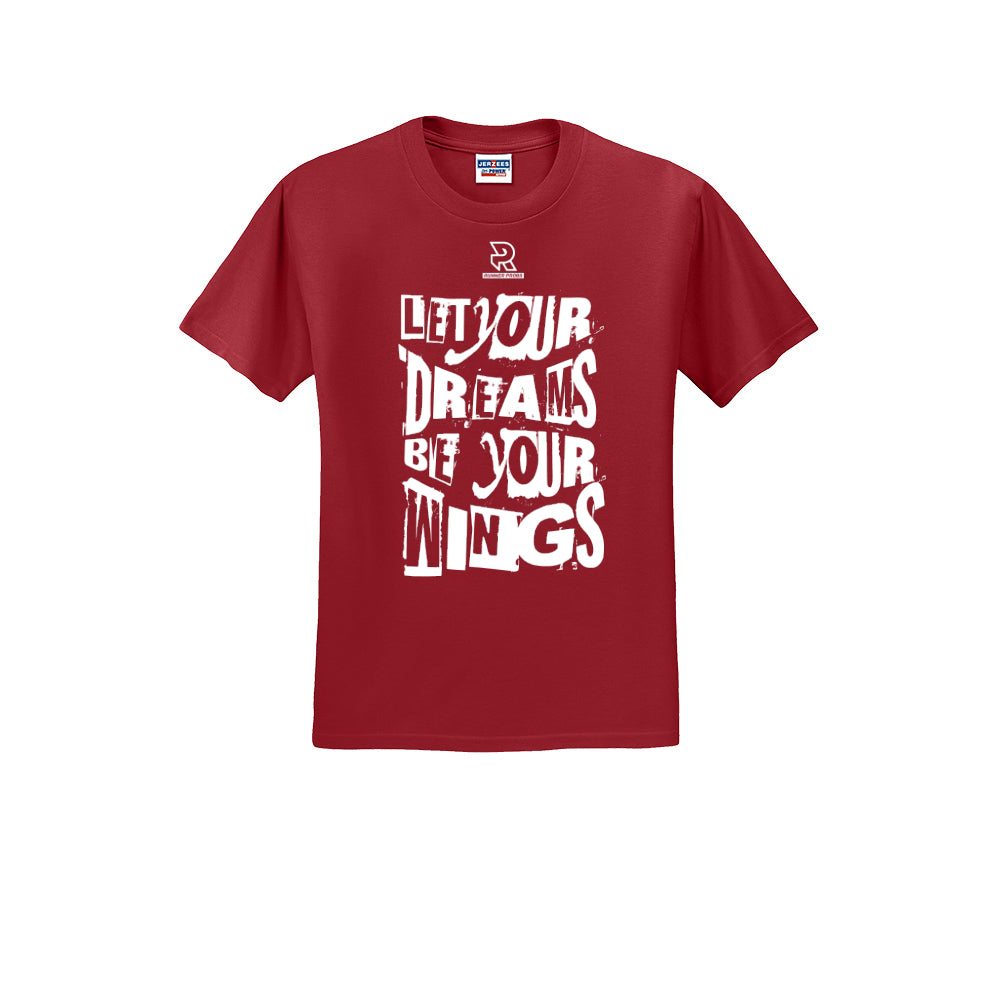 LET YOUR DREAMS BE YOUR WINGS (White) - Short Sleeve 50/50 Tee