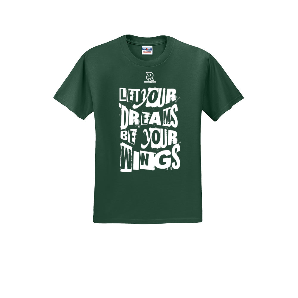 LET YOUR DREAMS BE YOUR WINGS (White) - Short Sleeve 50/50 Tee