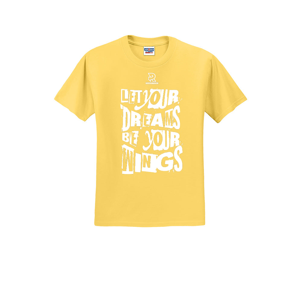 LET YOUR DREAMS BE YOUR WINGS (White) - Short Sleeve 50/50 Tee