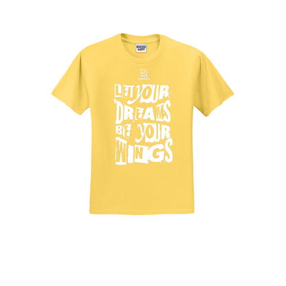 LET YOUR DREAMS BE YOUR WINGS (White) - Short Sleeve 50/50 Tee