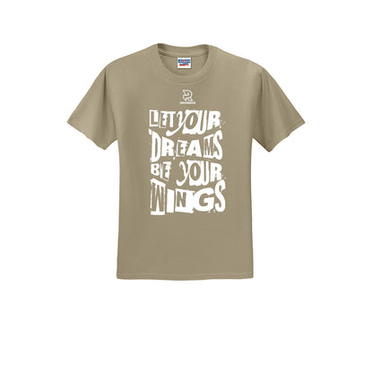 LET YOUR DREAMS BE YOUR WINGS (White) - Short Sleeve 50/50 Tee