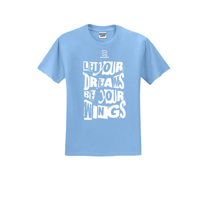LET YOUR DREAMS BE YOUR WINGS (White) - Short Sleeve 50/50 Tee