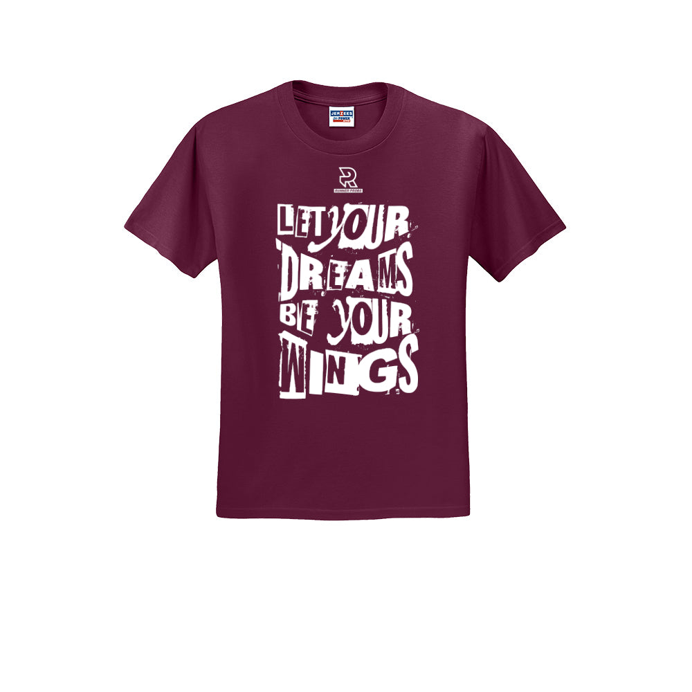 LET YOUR DREAMS BE YOUR WINGS (White) - Short Sleeve 50/50 Tee