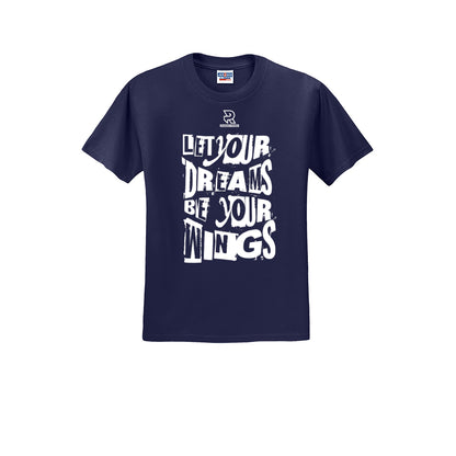 LET YOUR DREAMS BE YOUR WINGS (White) - Short Sleeve 50/50 Tee