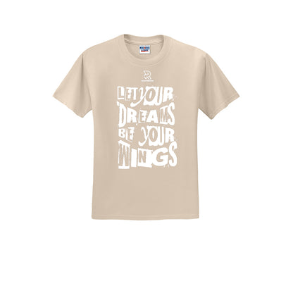 LET YOUR DREAMS BE YOUR WINGS (White) - Short Sleeve 50/50 Tee