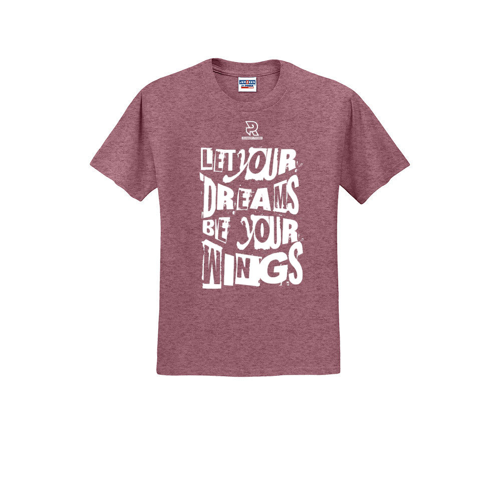 LET YOUR DREAMS BE YOUR WINGS (White) - Short Sleeve 50/50 Tee
