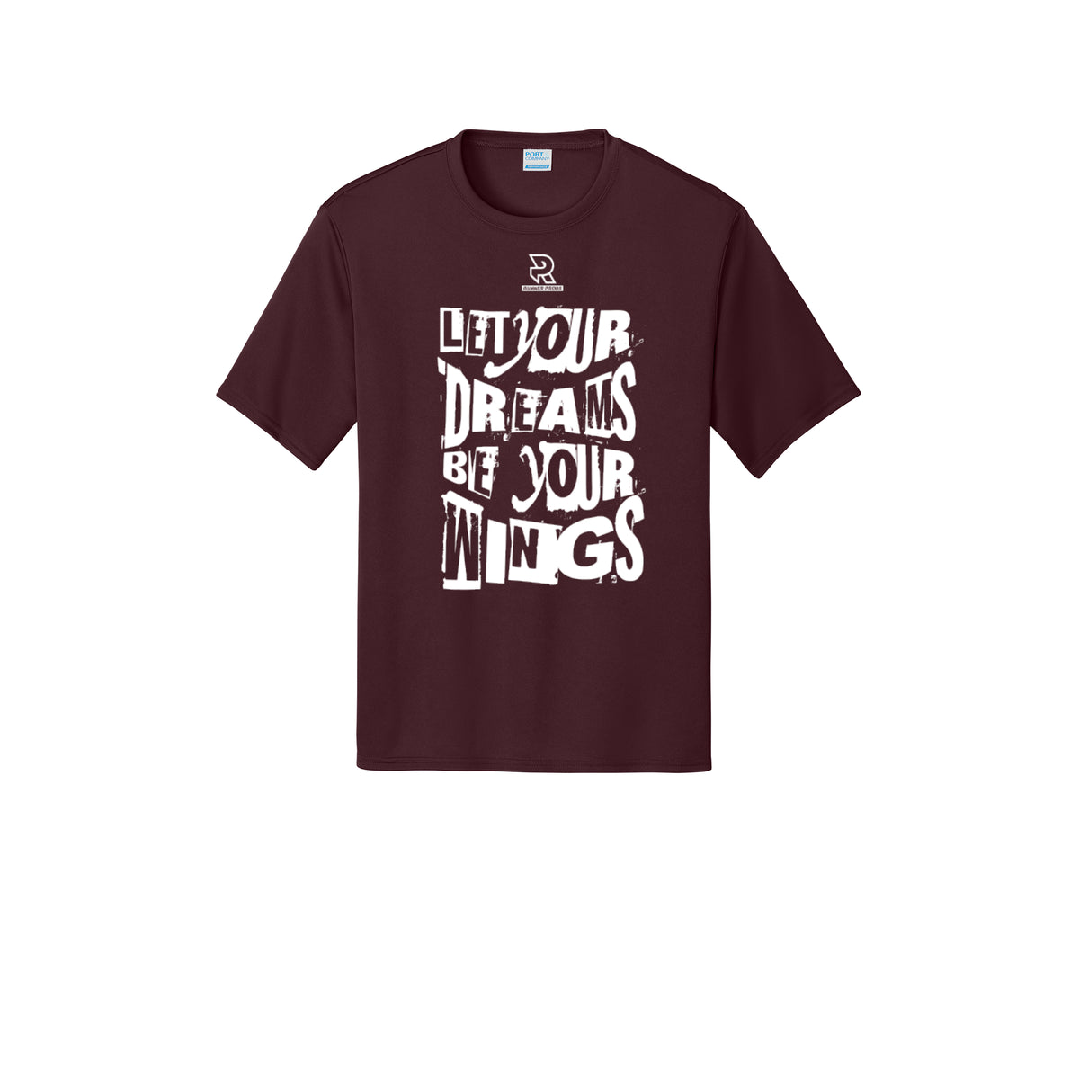LET YOUR DREAMS BE YOUR WINGS (White) - Short Sleeve Performance Tee