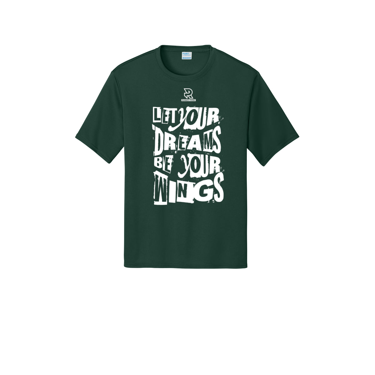 LET YOUR DREAMS BE YOUR WINGS (White) - Short Sleeve Performance Tee