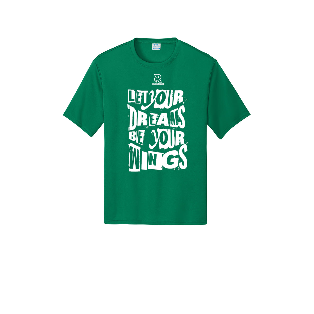 LET YOUR DREAMS BE YOUR WINGS (White) - Short Sleeve Performance Tee