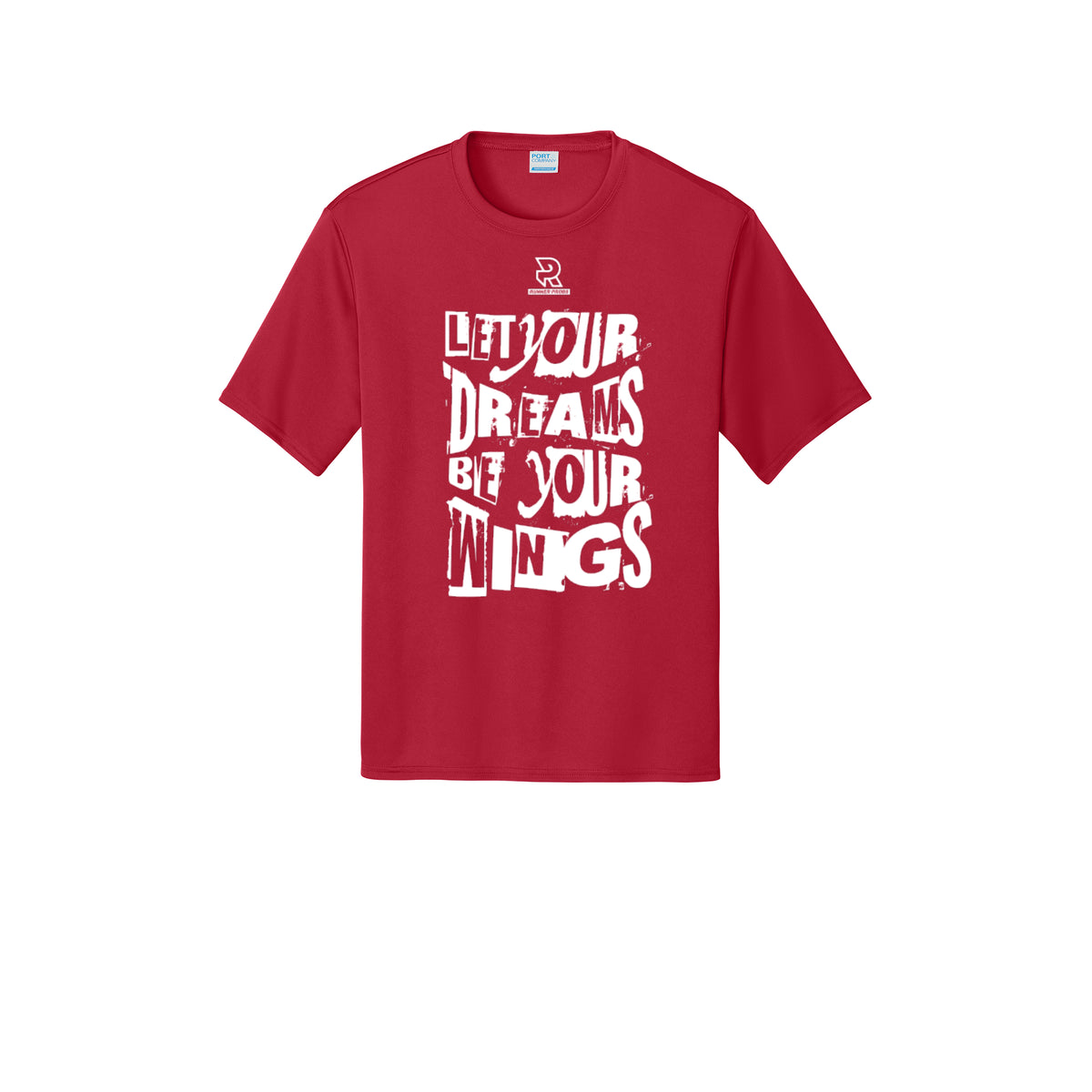 LET YOUR DREAMS BE YOUR WINGS (White) - Short Sleeve Performance Tee