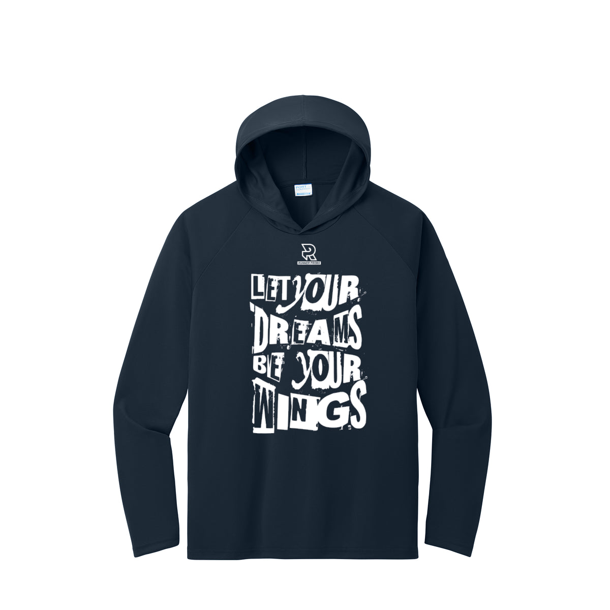 LET YOUR DREAMS BE YOUR WINGS (White) - Long Sleeve Hooded Performance Tee