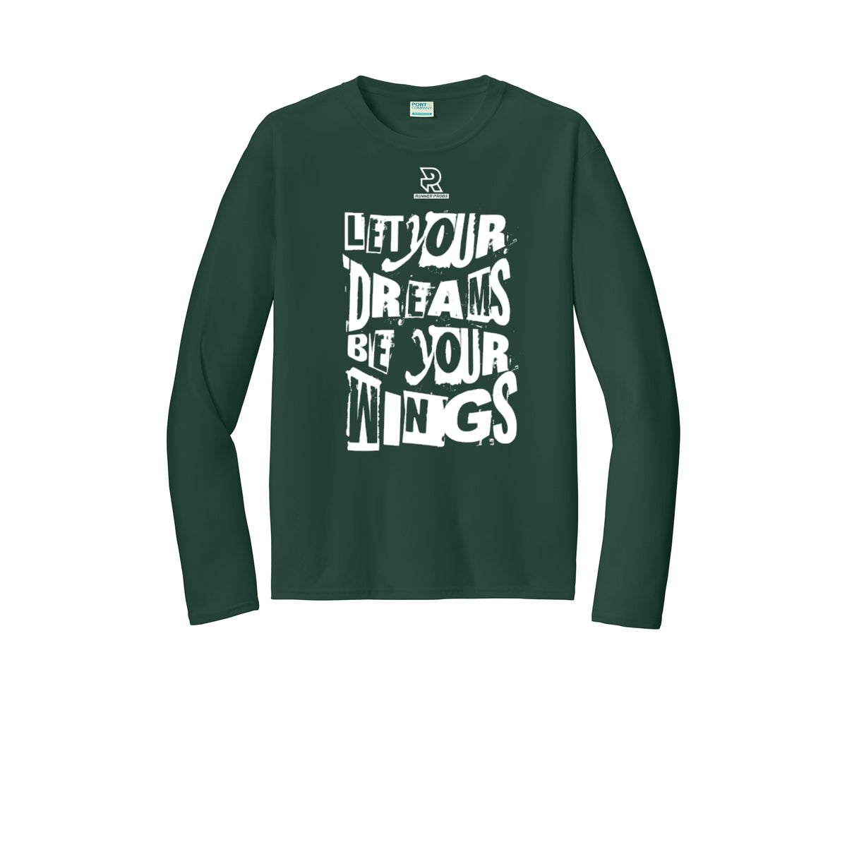 LET YOUR DREAMS BE YOUR WINGS (White) - Long Sleeve Performance Tee