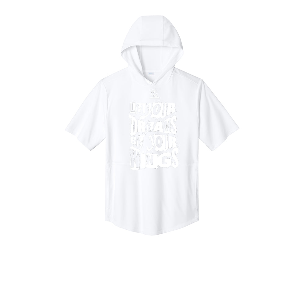 LET YOUR DREAMS BE YOUR WINGS (White) - Short Sleeve Performance Hoodie
