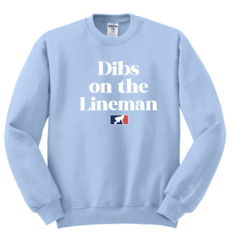 DIBS ON THE LINEMAN (White) - Crewneck