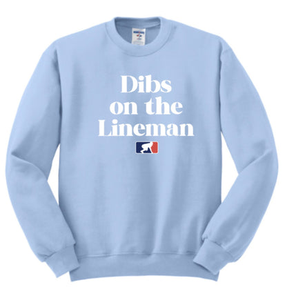 DIBS ON THE LINEMAN (White) - Crewneck