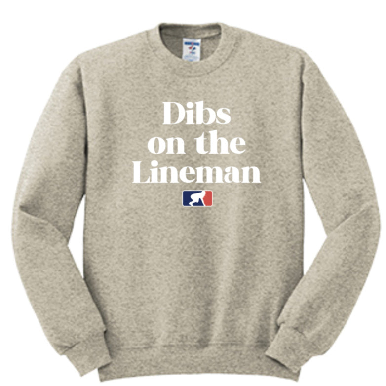 DIBS ON THE LINEMAN (White) - Crewneck