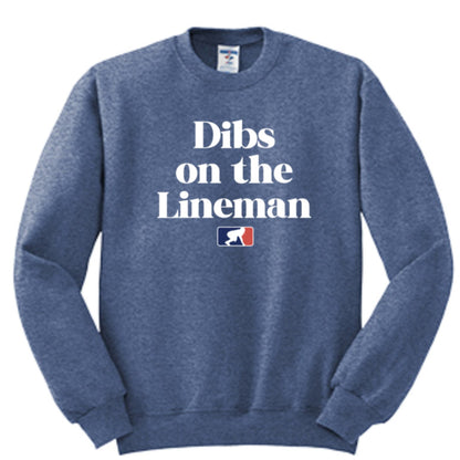 DIBS ON THE LINEMAN (White) - Crewneck