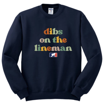 DIBS ON THE LINEMAN (Color) - Crewneck