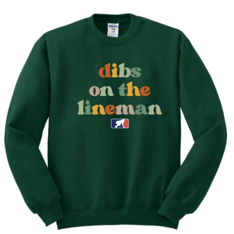 DIBS ON THE LINEMAN (Color) - Crewneck