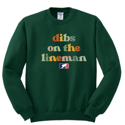 DIBS ON THE LINEMAN (Color) - Crewneck