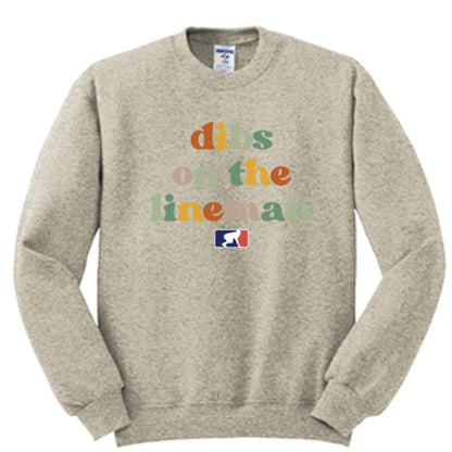 DIBS ON THE LINEMAN (Color) - Crewneck