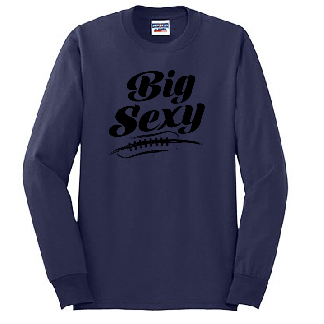 BIG SEXY (Black) (A) - Long Sleeve T-Shirt