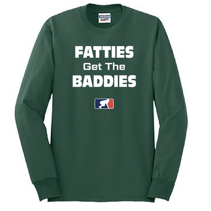 FATTIES GET THE BADDIES - Tall Long Sleeve T-Shirt