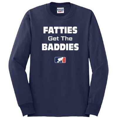 FATTIES GET THE BADDIES - Tall Long Sleeve T-Shirt