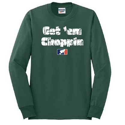 GET EM CHOPPIN - Tall Long Sleeve T-Shirt