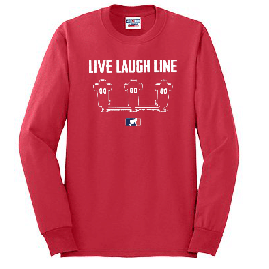 LIVE LAUGH LINE - Tall Long Sleeve T-Shirt