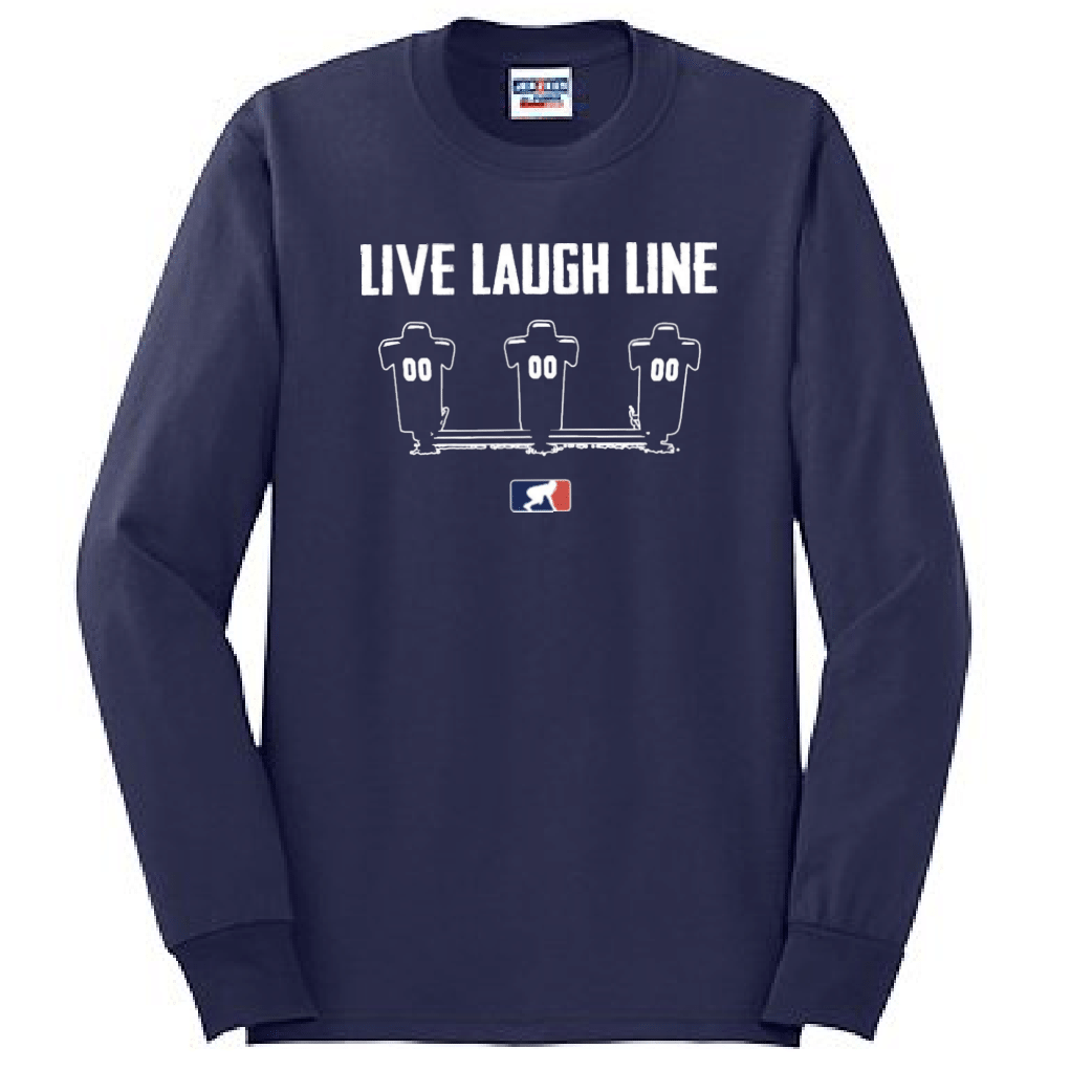 LIVE LAUGH LINE - Tall Long Sleeve T-Shirt