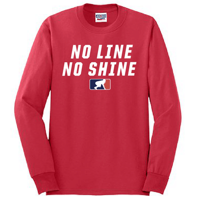 NO LINE NO SHINE - Tall Long Sleeve T-Shirt