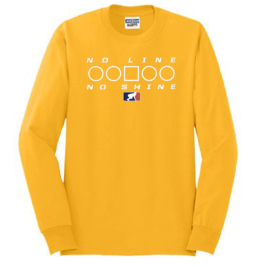 NO LINE NO SHINE TOO - Long Sleeve T-Shirt